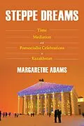 E-Book (epub) Steppe Dreams von Margarethe Adams