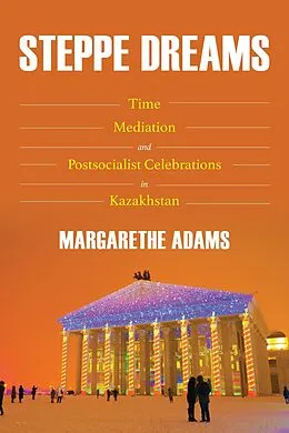 E-Book (epub) Steppe Dreams von Margarethe Adams