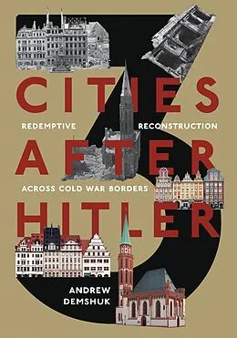 E-Book (epub) Three Cities After Hitler von Andrew Demshuk