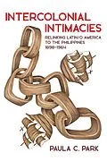 E-Book (epub) Intercolonial Intimacies von Paula C. Park