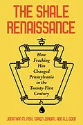 E-Book (epub) The Shale Renaissance von Jonathan M. Fisk, Soren Jordan, David Allen Good