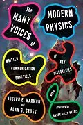 E-Book (epub) The Many Voices of Modern Physics von Joseph E. Harmon, Alan G. Gross