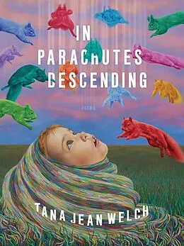 E-Book (epub) In Parachutes Descending von Tana Jean Welch