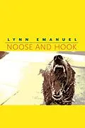 E-Book (epub) Noose and Hook von Lynn Emanuel