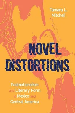 E-Book (epub) Novel Distortions von Tamara Mitchell