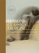 Fester Einband Lessons in Classical Drawing von Juliette Aristides
