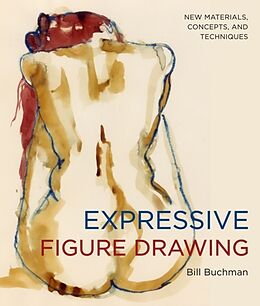 Couverture cartonnée Expressive Figure Drawing de Bill Buchman