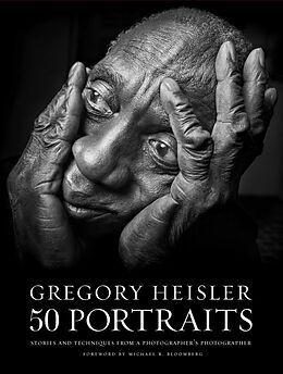 Livre Relié Gregory Heisler: 50 Portraits de Gregory Heisler, Michael R. Bloomberg