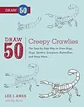 E-Book (epub) Draw 50 Creepy Crawlies von Lee J. Ames, Ray Burns