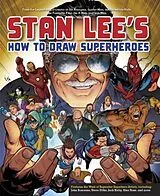 Kartonierter Einband Stan Lee's How to Draw Superheroes von Stan Lee, Steve Ditko, Jack Kirby