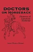 Doctors on Horseback