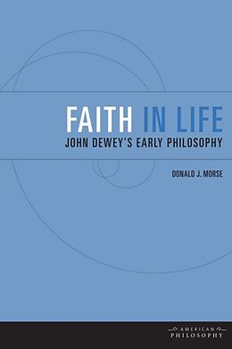 Fester Einband Faith in Life von Donald J. Morse