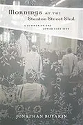 E-Book (epub) Mornings at the Stanton Street Shul von Jonathan Boyarin