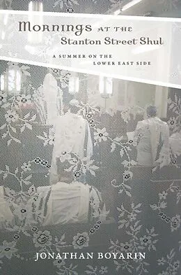 E-Book (pdf) Mornings at the Stanton Street Shul von Jonathan Boyarin