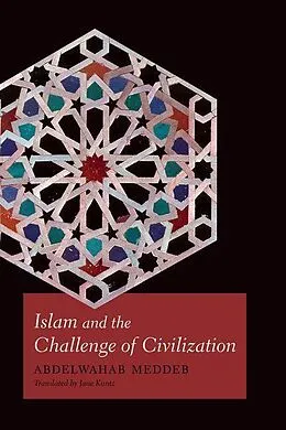 E-Book (pdf) Islam and the Challenge of Civilization von Abdelwahab Meddeb