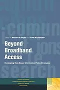 E-Book (epub) Beyond Broadband Access von Richard D. Taylor, Amit M. Schejter