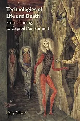 E-Book (epub) Technologies of Life and Death von Oliver