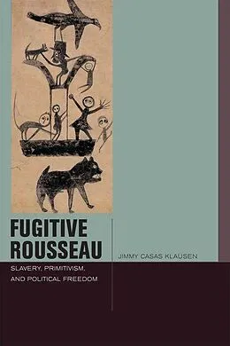 E-Book (pdf) Fugitive Rousseau von Jimmy Casas Klausen