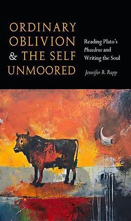E-Book (pdf) Ordinary Oblivion and the Self Unmoored von Jennifer R. Rapp
