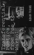 PDF Transferential Poetics, from Poe to Warhol von Adam Frank