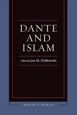 E-Book (pdf) Dante and Islam von Jan M. Ziolkowski