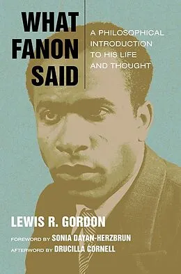 E-Book (epub) What Fanon Said von Gordon