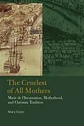 E-Book (pdf) Cruelest of All Mothers von Mary Dunn