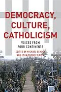 E-Book (epub) Democracy, Culture, Catholicism von Michael J. Schuck, John Crowley-Buck