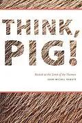 E-Book (pdf) Think, Pig! von Jean-Michel Rabate