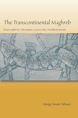 E-Book (pdf) Transcontinental Maghreb von Edwige Tamalet Talbayev