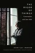 E-Book (pdf) Rigor of Things von Jean-Luc Marion, Dan Arbib