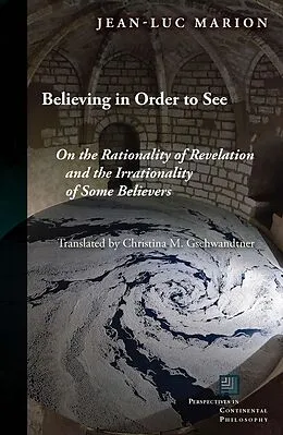 E-Book (pdf) Believing in Order to See von Jean-Luc Marion