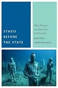 E-Book (pdf) Stasis Before the State von Dimitris Vardoulakis