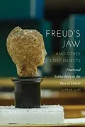 E-Book (epub) Freud's Jaw and Other Lost Objects von Lin