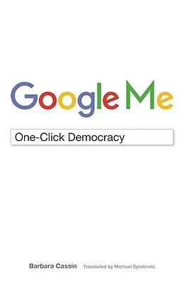 E-Book (pdf) Google Me von Barbara Cassin