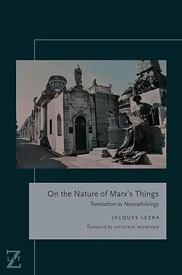 E-Book (pdf) On the Nature of Marx's Things von Jacques Lezra