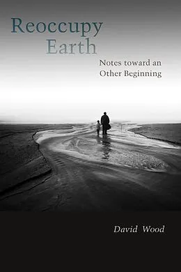 E-Book (epub) Reoccupy Earth von Wood