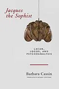 E-Book (pdf) Jacques the Sophist von Barbara Cassin