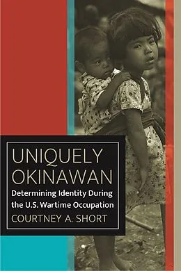 E-Book (pdf) Uniquely Okinawan von Courtney A. Short