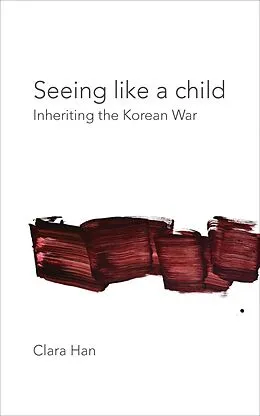 E-Book (epub) Seeing Like a Child von Han
