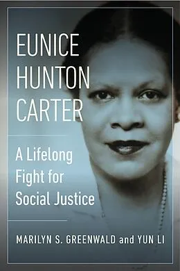 E-Book (pdf) Eunice Hunton Carter von Marilyn Greenwald, Yun Li