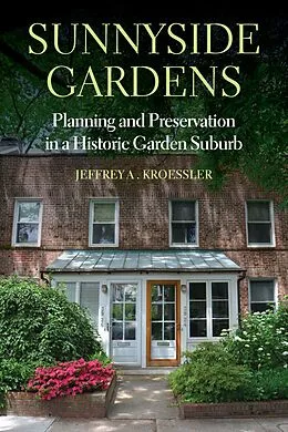 E-Book (pdf) Sunnyside Gardens von Jeffrey A. Kroessler