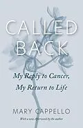E-Book (epub) Called Back von Mary Cappello