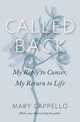 E-Book (epub) Called Back von Mary Cappello