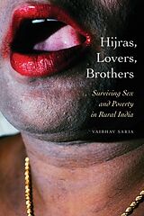 Couverture cartonnée Hijras, Lovers, Brothers de Vaibhav Saria