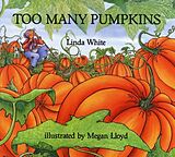 Couverture cartonnée Too Many Pumpkins de Linda White, Megan Lloyd