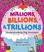Kartonierter Einband Millions, Billions, & Trillions von David A. Adler