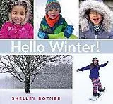 Kartonierter Einband (Kt) Hello Winter! von Shelley Rotner