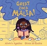 Fester Einband Great Idea Malia! von Alliah L. Agostini, Olivia de Castro