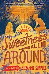 Couverture cartonnée Sweetness All Around de Suzanne Supplee